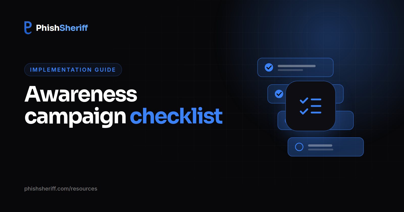 Security team checklist for launching and measuring an awareness campaign